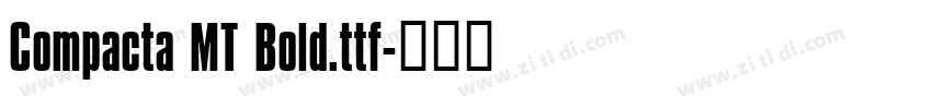 Compacta MT Bold.ttf字体转换
